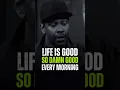 Download Lagu Life Is Good So Damn Good Every Morning #motivation #denzelwashington #inspirationalquotes #success