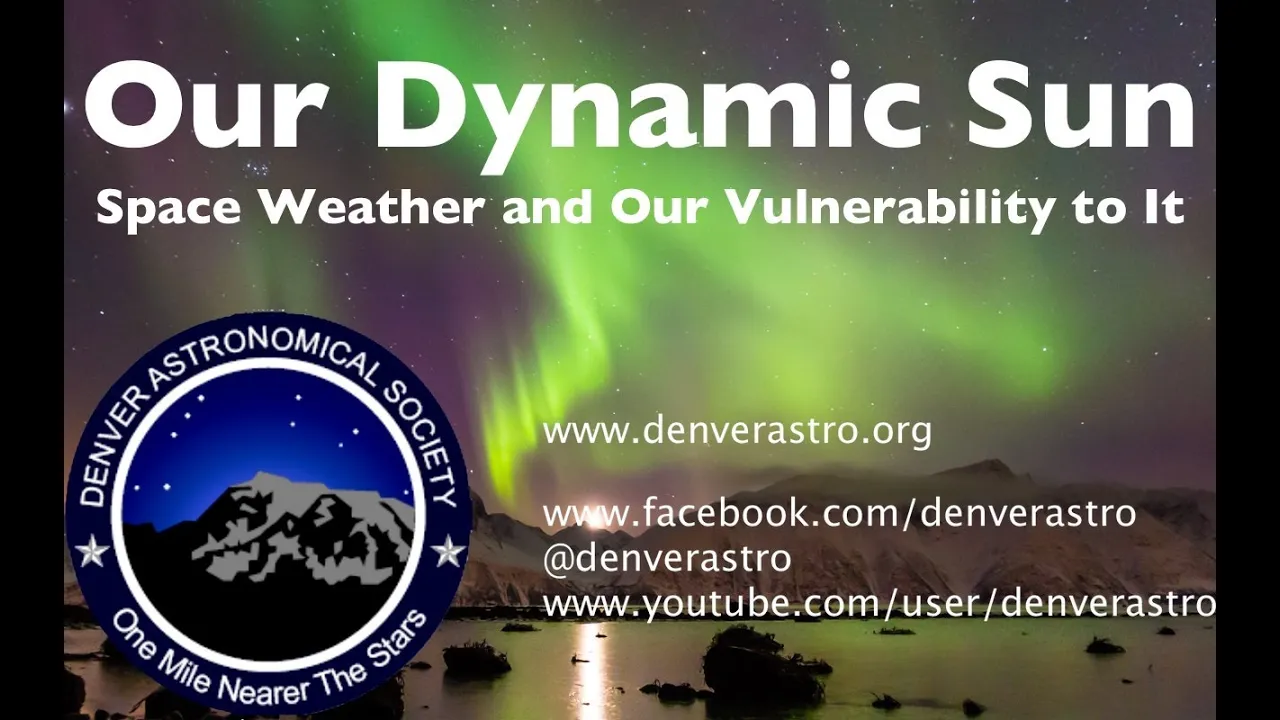 Our Dynamic Sun: Space Weather and Our Vulnerability to It