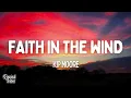 Kip Moore - Faith In The Wind (Lyrics)