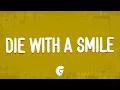 Download Lagu Lady Gaga, Bruno Mars - Die With A Smile (Lyrics)