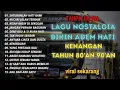 Lagu TANPA IKLAN || LAGU NOSTALGIA INDONESIA TH 80an 90anPALING POPULER 