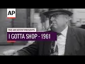 I Gotta Shop - 1961 The Archivist Presents