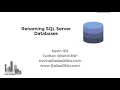 Renaming Databases in SQL Server