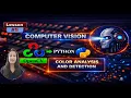 OpenCV Python Lesson - Color Analysis and Detection lComputer vision