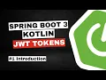 REST with Spring Boot 3 Spring Security 6 Kotlin JWT tokens - Introduction