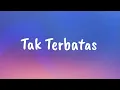 Download Lagu Tak Terbatas - Unlimited Fire Band (Lyrics/Lirik Lagu Rohani)