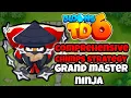 Ultimate Bloons TD 6 Strategy - Grandmaster Ninja
