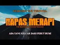 NAPAS MERAPI !! PERUT BUMI MENGELUARKAN SESUATU !!