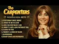 Lagu The Carpenters Greatest Hits Full Album - Best Of The Carpenters Songs #topviral