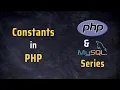 Constants in PHP in PHP Series