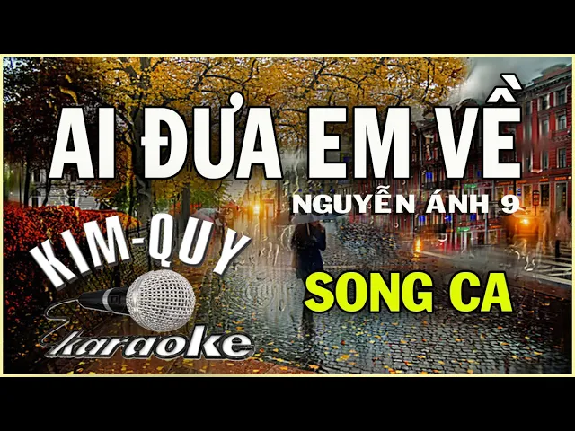 AI ĐƯA EM VỀ - KARAOKE - SONG CA ( E/Mi Trưởng )