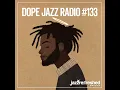 Download Lagu DOPE JAZZ RADIO #133 [Ife Ogunjobi, Mark de Clive-Lowe, K15, Hddn Nature, Moses Sumney, Joy Crookes]