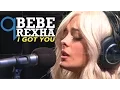 Bebe Rexha - I Got You (Acoustic)