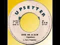 Upsetters - Give Me A Dub ('75)