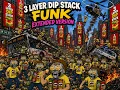 Three Layer Dip Stack Extended version
