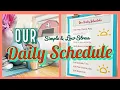 A simple low stress Daily Schedule that supports play-based learning