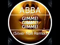 Download Lagu Abba - Gimme! Gimme! Gimme! (Silver Nail Remix)