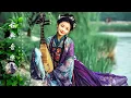 Lagu 【中國風】超好聽的中國古典音樂 (古箏、琵琶、竹笛、二胡)中國風純音樂的獨特韻味 -古箏音樂 放鬆心情 安靜音樂 冥想音樂|典古音樂 Chinese Traditional Relaxing(370)