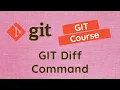 8 GIT Diff Command Track changes of file between working staged repository area using Diff