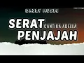 Serat Penjajah | Cantika Adella [Lirik Lagu]
