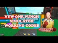 NEW ONE PUNCH SIMULATOR WORKING CODE MAY 2021