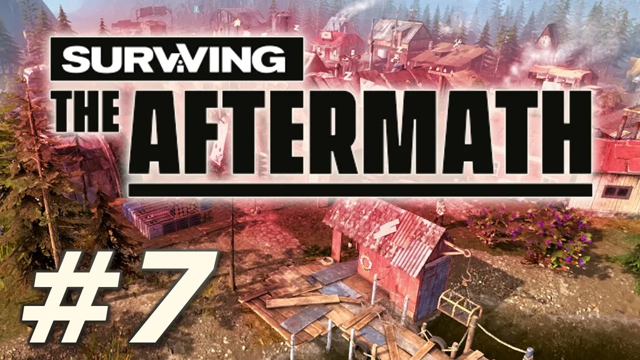 Surviving the Aftermath | The Town of Somewhere - Part 7