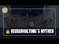 Download Lagu Die 5 größten Keuschhaltungs-Mythen