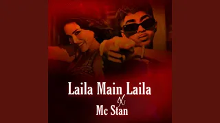 Download Laila Mai Laila x MC STAN MP3