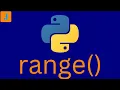 Python range Function Mastering Range for Python Beginners