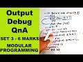 Find Output Debug and question answer Modular Programming SET 3 Readersnepal