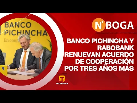 Banco Pichincha y Rabobank renuevan acuerdo de cooperación por tres años más
