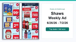 Shaws Weekly Ad 26 - 26 Top Deals