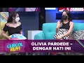 Olivia Pardede – Dengar Hati Ini