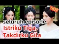 Download Lagu Istriku Tiga, Takdirku Gila #dramabox #romance #drama