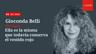 Ella es la misma que todavía conserva el vestido rojo: Gioconda Belli de Nicaragua | CAMBIO