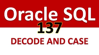 SQL for Beginners 137 CONDITIONAL FUNCTIONS DECODE AND CASE