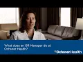 What does an OR Manager do at Ochsner Health