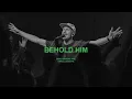Download Lagu Behold Him ft. Brad Owens \u0026 Eniola Abioye