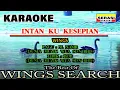 Download Lagu Wings - Intan Ku Kesepian KARAOKE