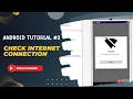 Android Studio Tutorials Check Network Connectivity Using Broadcast Receiver