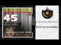Download Lagu The Heavy Dee Krew - Never Can Say Goodbye | Official Audio
