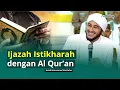 Download Lagu Istikharah Bisa Lewat Al-Qur'an, Caranya Bagaimana? | Habib Muhammad Muthohar