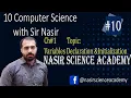 10th Computer Science with Sir Nasir Chapter Variables Declaration and Initialization 10