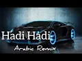Download Lagu Hadi Hadi #Arabic Remix #No Copyright Music