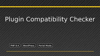 Plugin Compatibility Checker Setup Scan WP Plugins for PHP 8 5 Compatibility