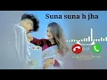 Suna_suna_h_jaha_ringtone//call ringtone//hello ringtone//caller tune//mobile ringtone/new ringtone