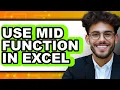 How to Use Mid Function in Excel 2025 - Easy Guide