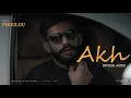Download Lagu Phoulou - Akh ( OFFICIAL AUDIO ) || LATEST PUNJABI SONG