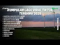 Download Lagu kumpulan Lagu Jawa Terbaru 2025 | Bahtera Mahligai Cinta | Full Album Viral Tiktok 2025