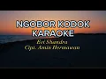 Download Lagu NGOBOR KODOK KARAOKE || NO VOKAL || FULL LIRIK